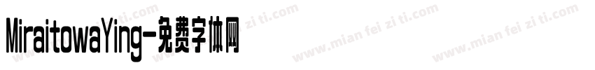 MiraitowaYing字体转换