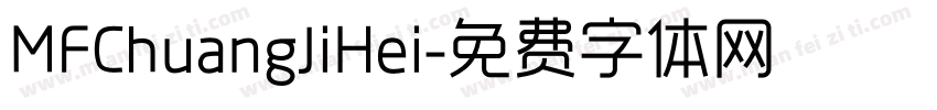 MFChuangJiHei字体转换
