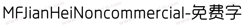 MFJianHeiNoncommercial字体转换