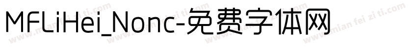 MFLiHei_Nonc字体转换