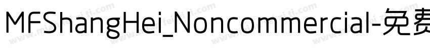 MFShangHei_Noncommercial字体转换