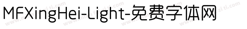 MFXingHei-Light字体转换