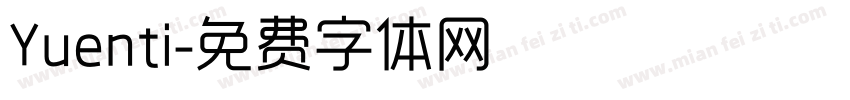 Yuenti字体转换