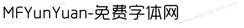 MFYunYuan字体转换