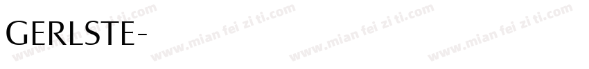 GERLSTE字体转换