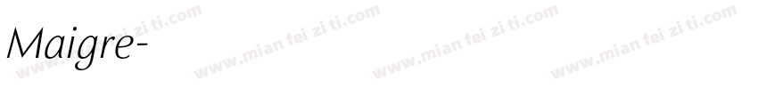 Maigre字体转换