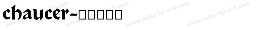chaucer字体转换