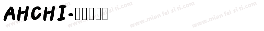 AHCHI字体转换