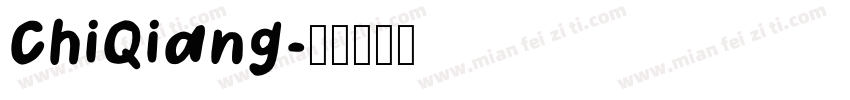 ChiQiang字体转换