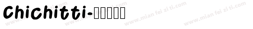 Chichitti字体转换