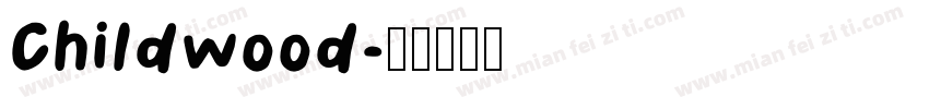Childwood字体转换