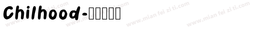 Chilhood字体转换