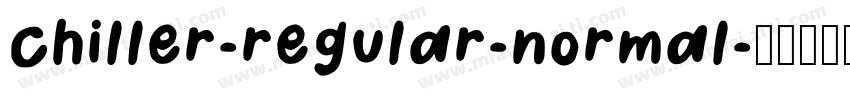 chiller-regular-normal字体转换