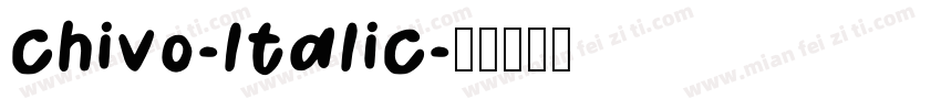 chivo-ltalic字体转换