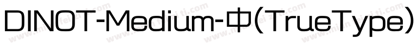 DINOT-Medium-中(TrueType)字体转换