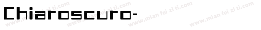 Chiaroscuro字体转换