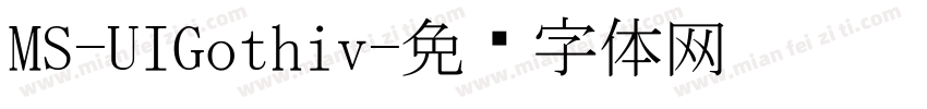 MS-UIGothiv字体转换