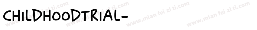 ChildhoodTrial字体转换