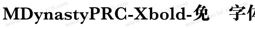MDynastyPRC-Xbold字体转换