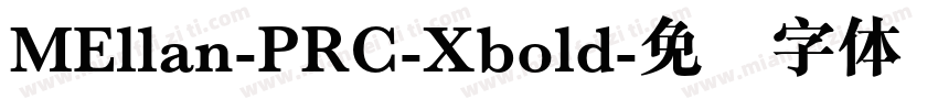 MEllan-PRC-Xbold字体转换
