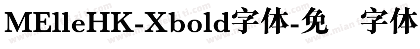 MElleHK-Xbold字体字体转换