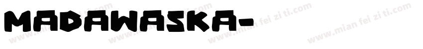 Madawaska字体转换