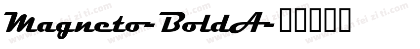 Magneto-BoldA字体转换