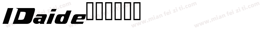 IDaide字体转换