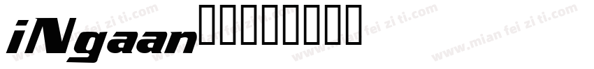 iNgaan字体字体转换