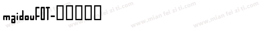 maidouFOT字体转换
