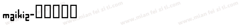maikiz字体转换