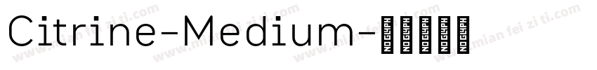 Citrine-Medium字体转换