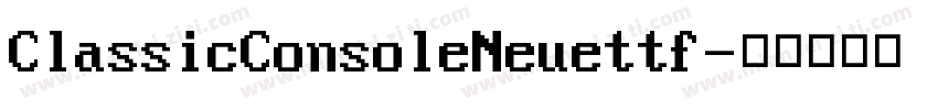 ClassicConsoleNeuettf字体转换