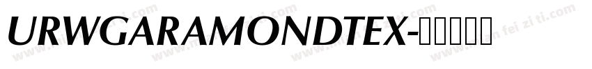 URWGARAMONDTEX字体转换