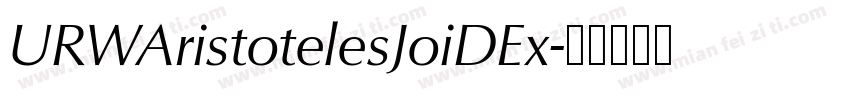 URWAristotelesJoiDEx字体转换