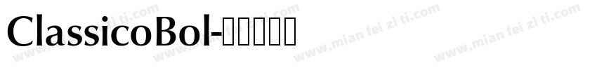 ClassicoBol字体转换