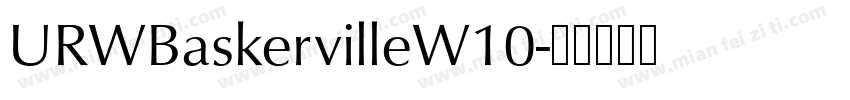URWBaskervilleW10字体转换