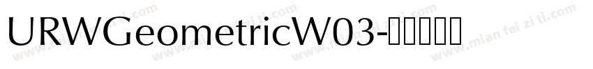 URWGeometricW03字体转换