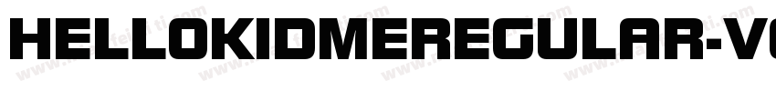 HELLOKIDMEREGULAR-VG字体转换