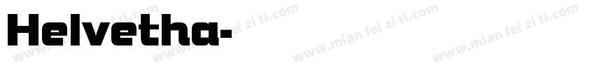 Helvetha字体转换