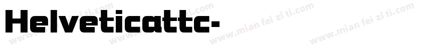 Helveticattc字体转换