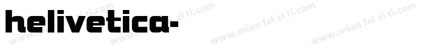 helivetica字体转换