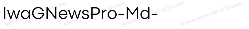 IwaGNewsPro-Md字体转换