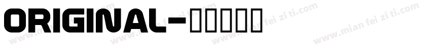 Original字体转换