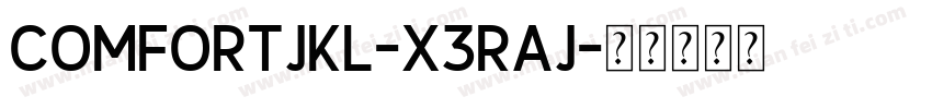 ComfortJkl-x3RAj字体转换