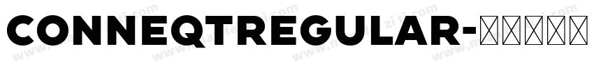 ConneqtRegular字体转换