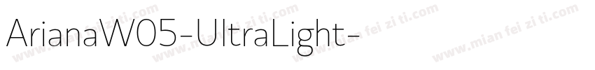 ArianaW05-UltraLight字体转换
