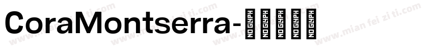 CoraMontserra字体转换