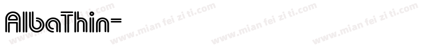 AlbaThin字体转换