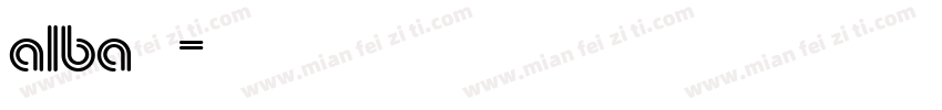 alba字库字体转换